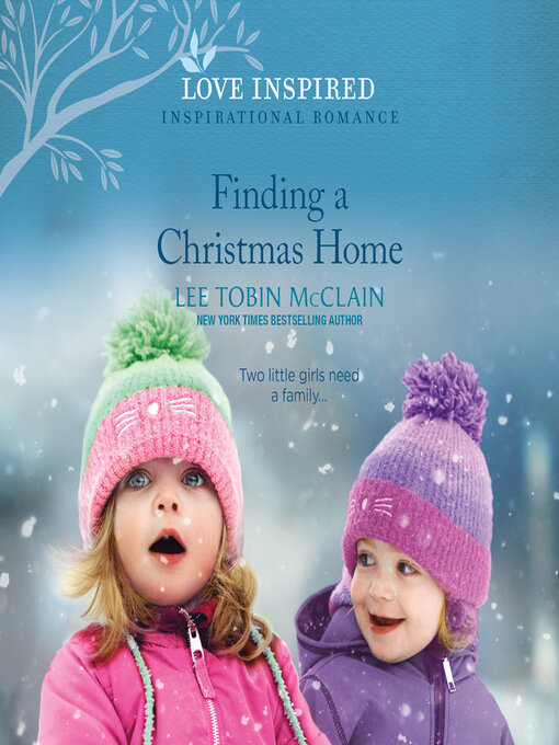 Title details for Finding a Christmas Home by Lee Tobin McClain - Wait list